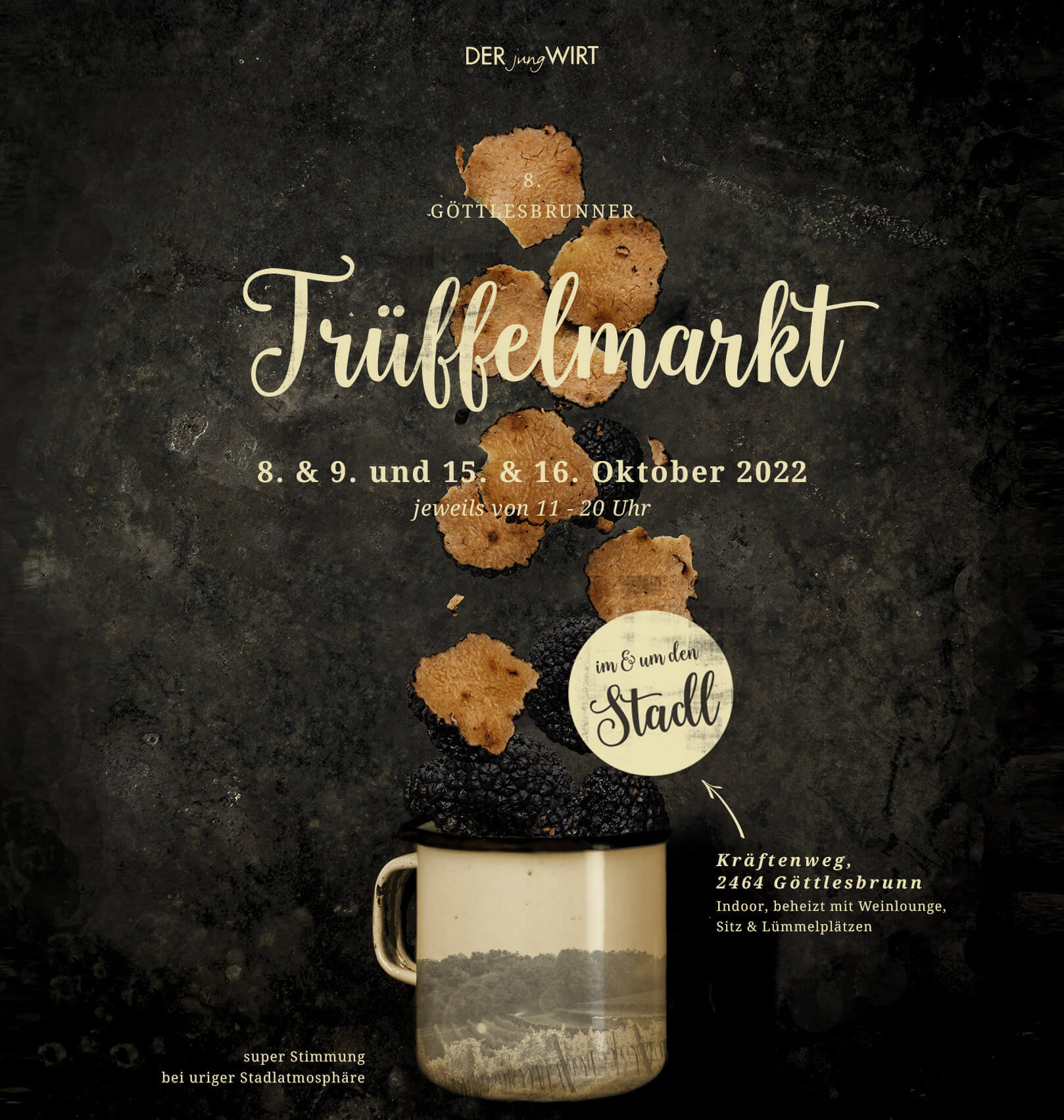 8. Göttlesbrunner Trüffelmarkt findet von 8.10. - 9.10. und 15.10. - 16.10.2022 jeweils von 11-20 Uhr statt.